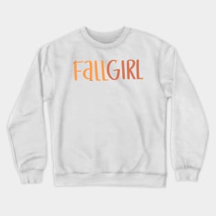 Fall Girl Crewneck Sweatshirt